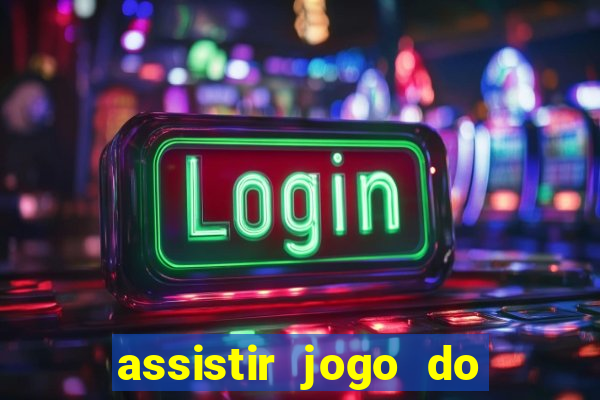 assistir jogo do flamengo multicanais